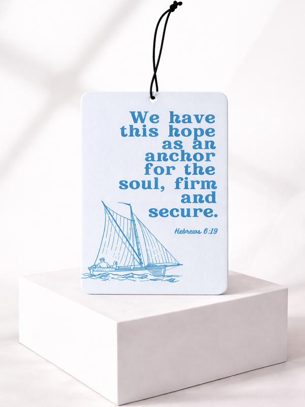 We Have This Hope | Hebrews 6:19 Nautical Car Air Freshener | Ocean Breeze Scented Sailboat Accessory